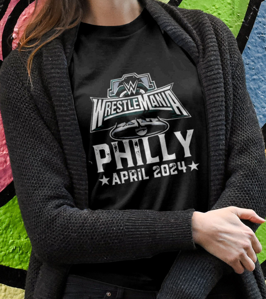 WrestleMania XL Philly April T-Shirt