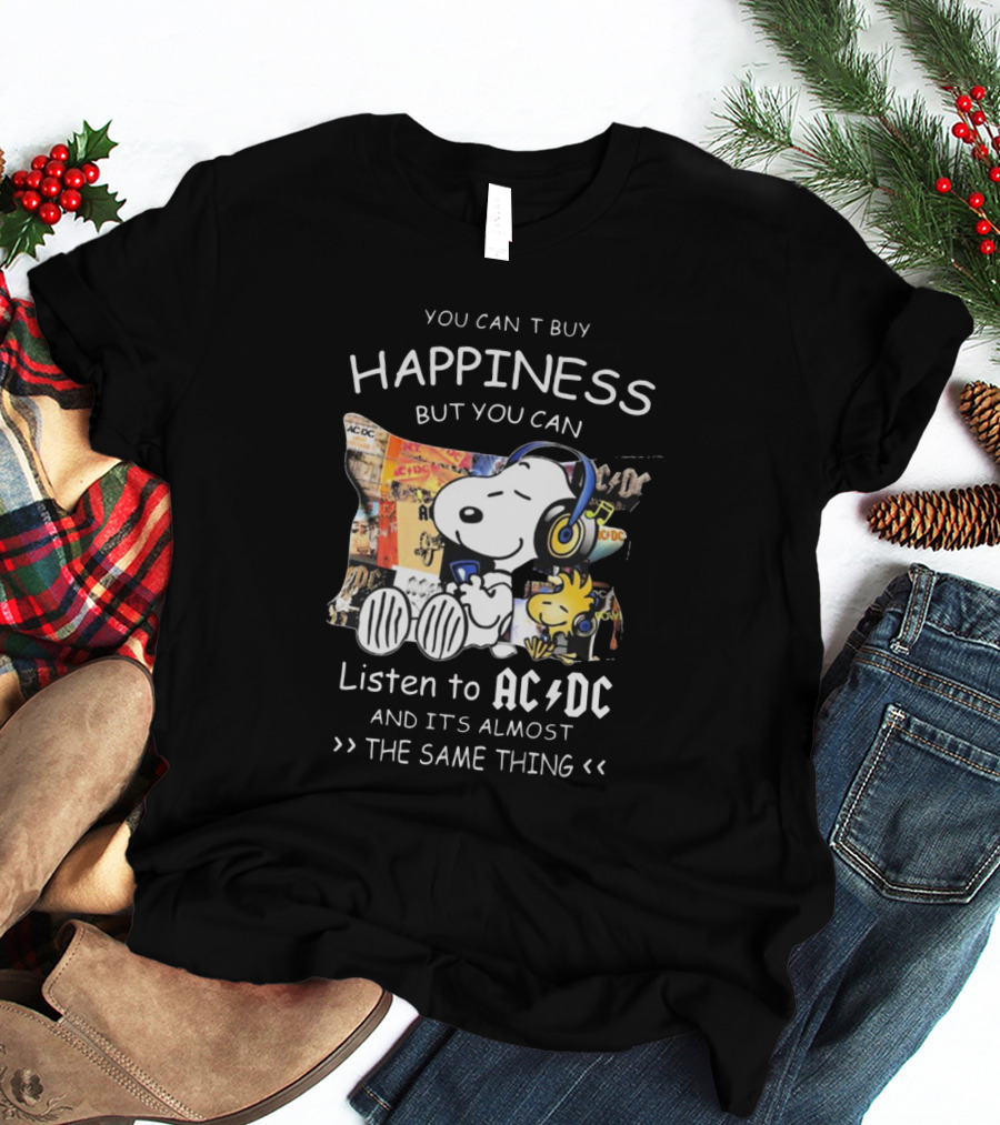 You Can't Buy Happiness But You Can Listen To AC DC It's Almost The Same Thing Snoopy Woodstock Wearing Headphones T-Shirt