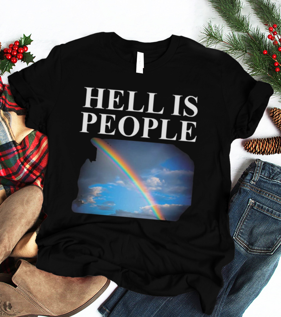 Hell Is People Rainbow Sky T-Shirt