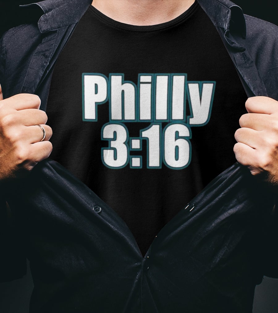 Philly 3:16 Stone Cold Steve Austin WrestleMania 40 T-Shirt