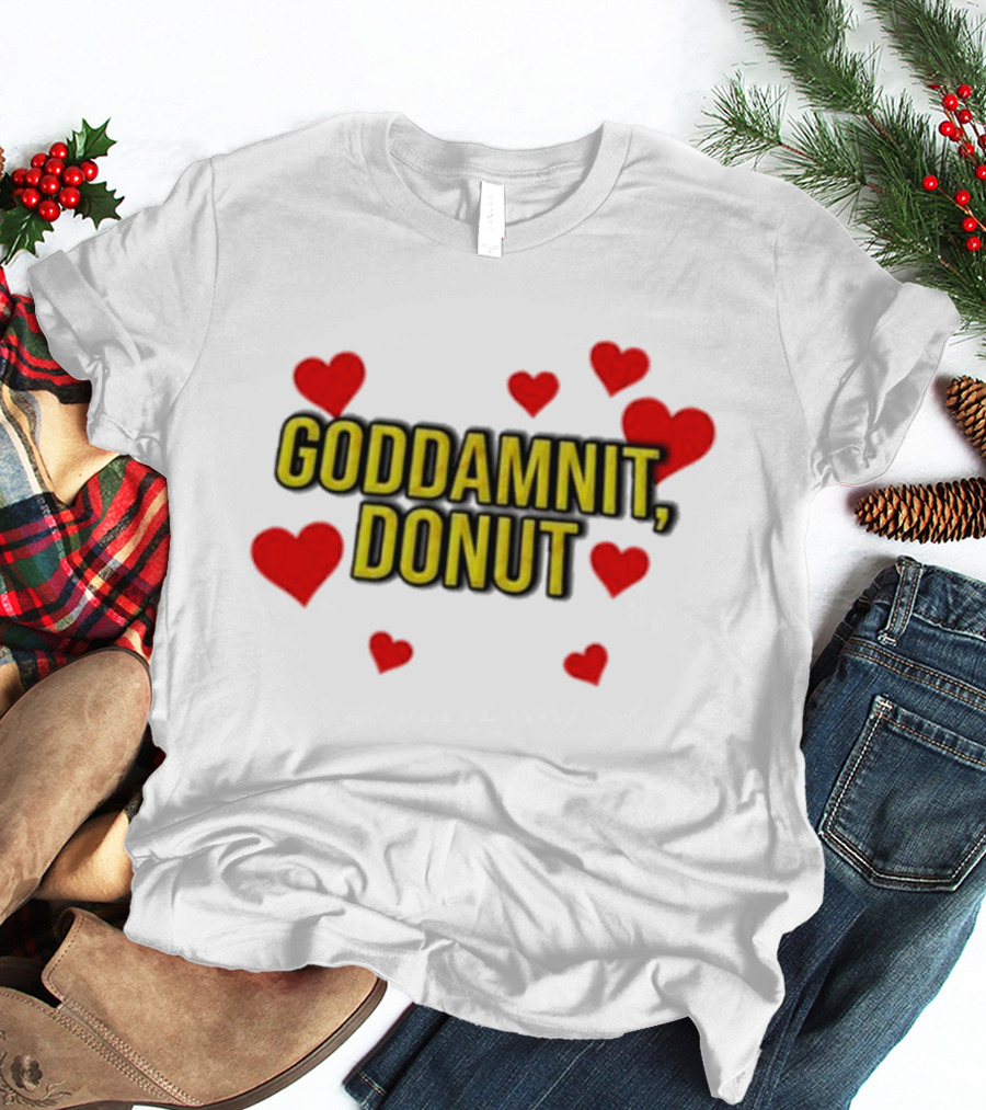 Dungeoncrawlercarl Goddamnit Donut Red Hearts T-Shirt