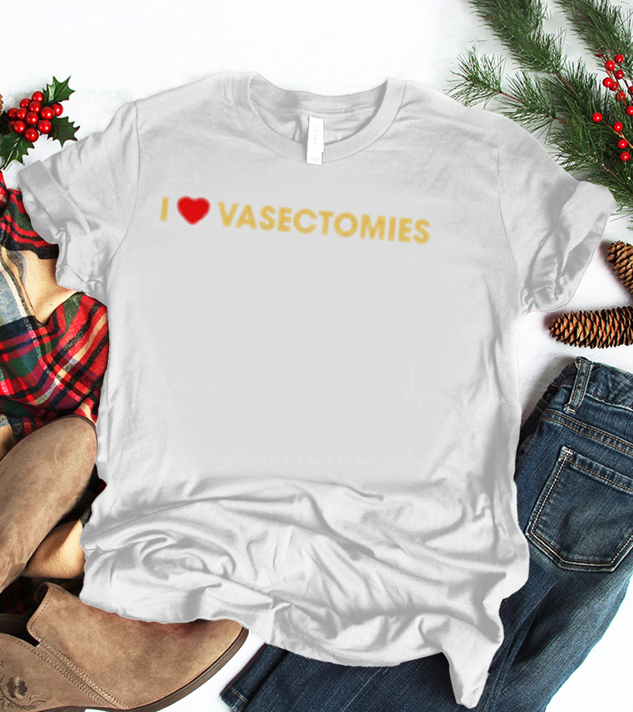 I Heart Vasectomies Ejaculateresponsibly Merch Gabrielle Blair T-Shirt