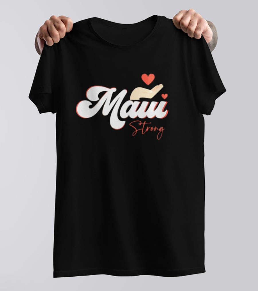 Maui Strong Vintage Hawaii Island I Love Hawaii T-Shirt