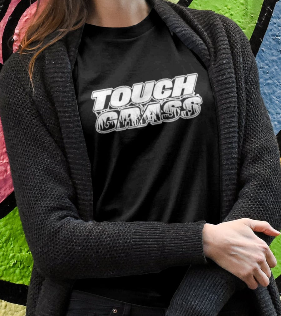 Touch Grass T-Shirt