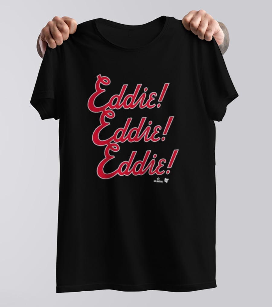 Eddie Eddie Eddie Chant Players T-Shirt