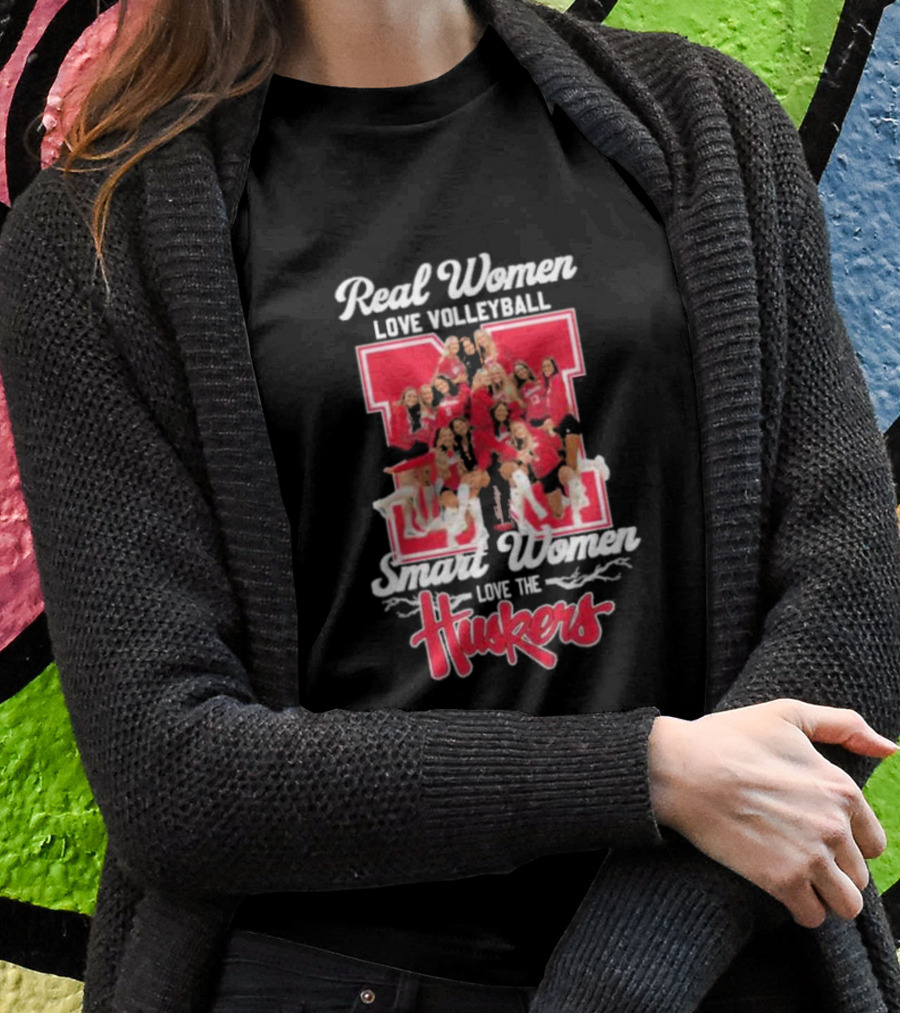 Real Women Love Volleyball Smart Women Love The Huskers Volleyball Team T-Shirt