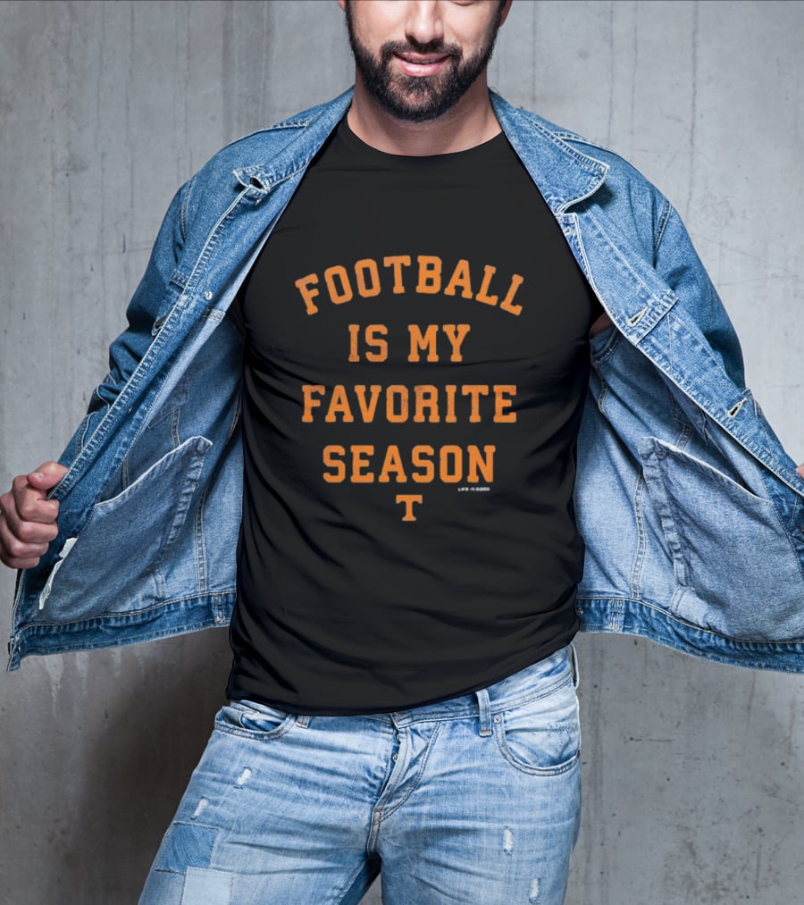 Football Is My Favorite Season Tennessee Life Is Good T-Shirt