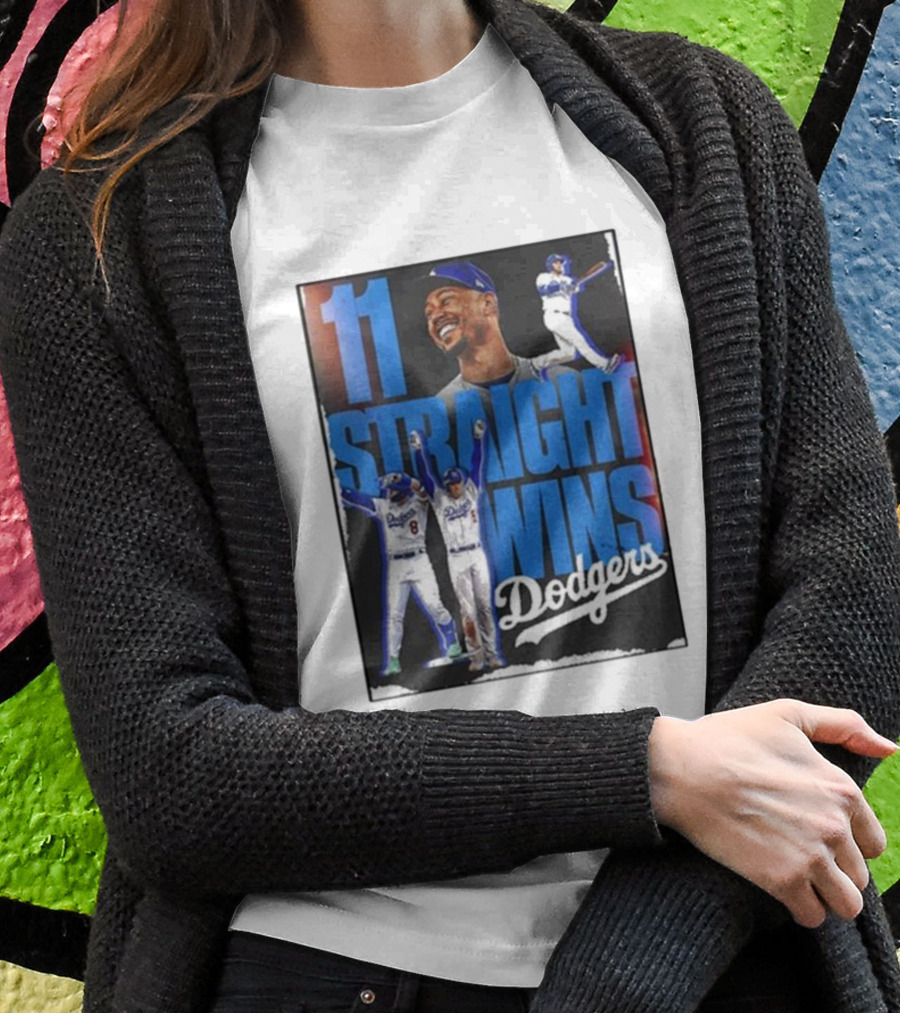 11 Straight Wins Dodgers T-Shirt