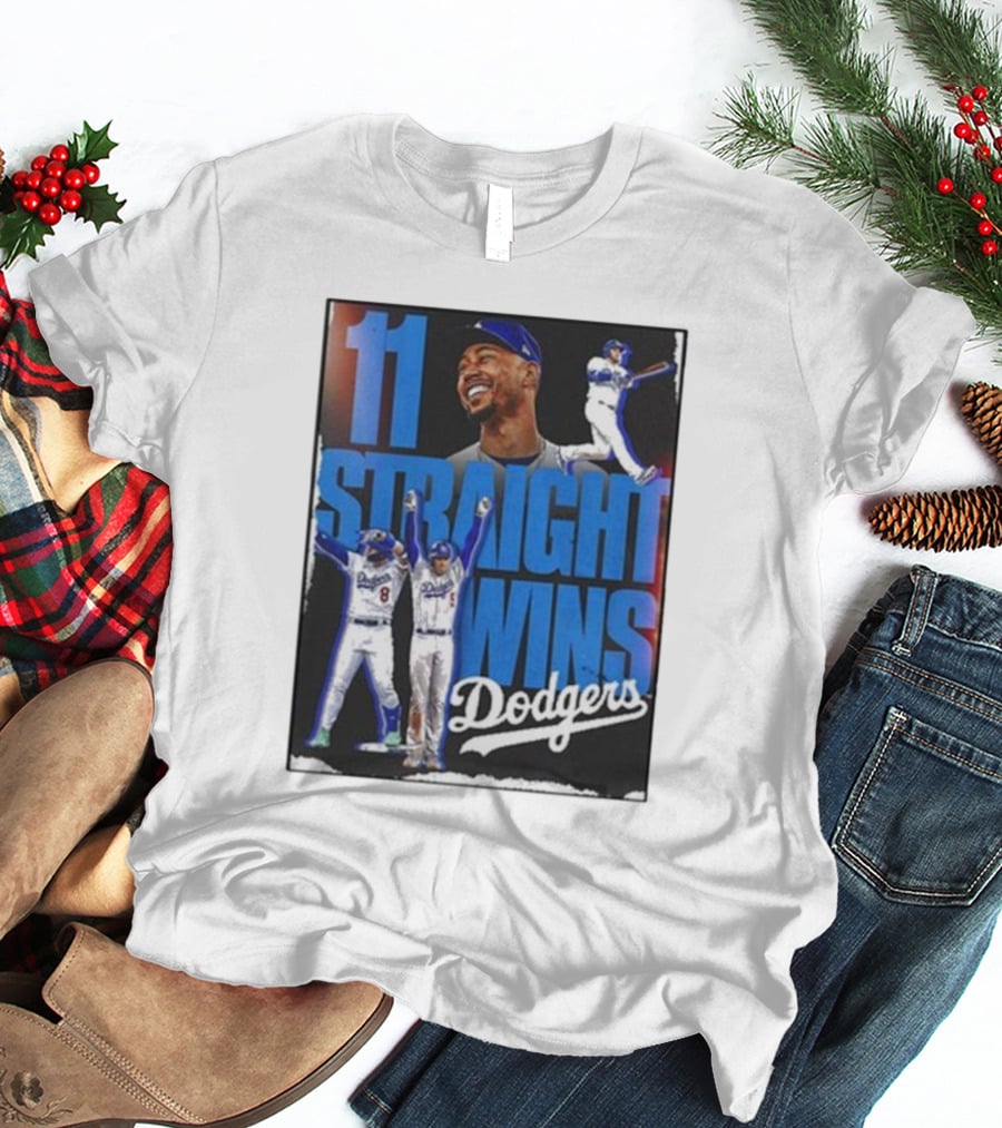 11 Straight Wins Dodgers T-Shirt
