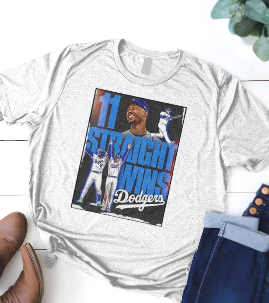 11 Straight Wins Dodgers T-Shirt