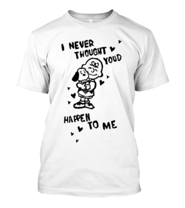 I Never Thought Youd Happen To Me Snoopy Charlie Hug Hearts T-Shirt