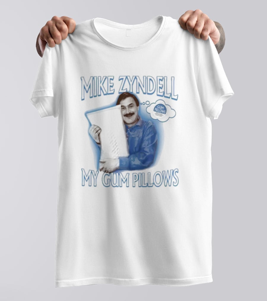 Mike Zyndell Thinking About My Gum Pillows T-Shirt