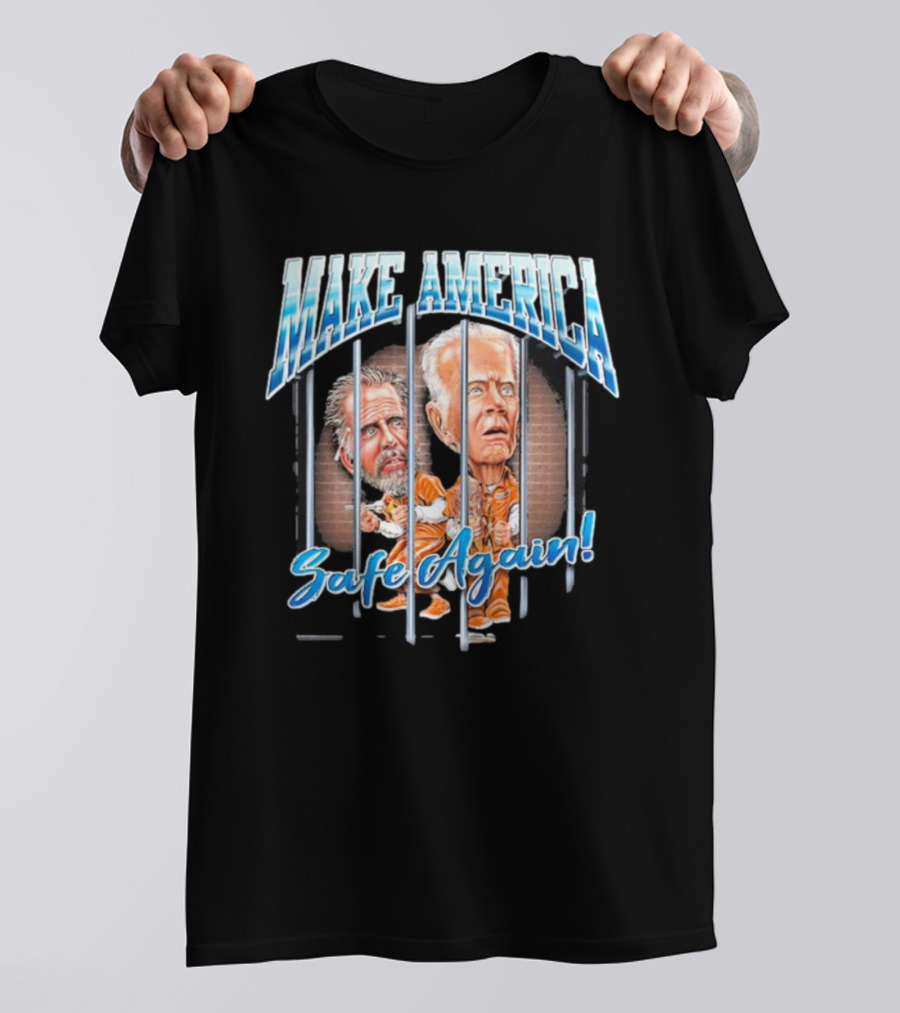 Make America Safe Again Shopdonjr Jail T-Shirt