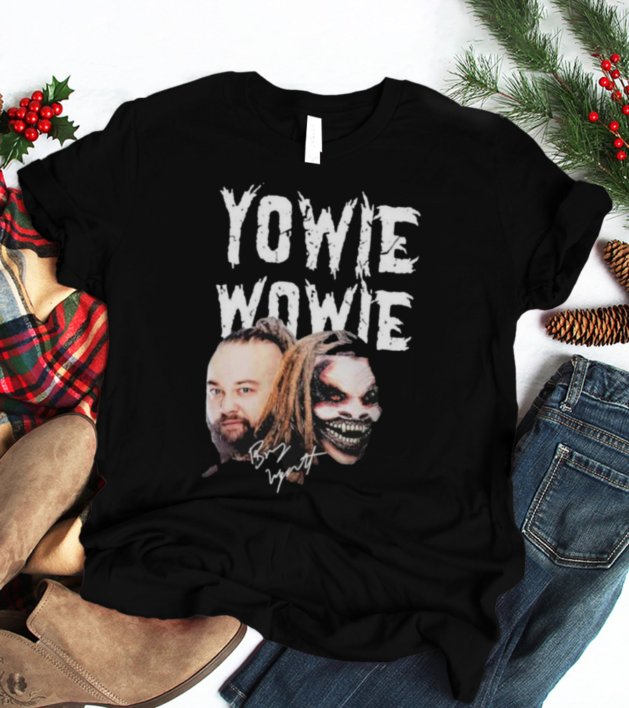 Yowie Wowie Bray Wyatt Signature And Image T-Shirt