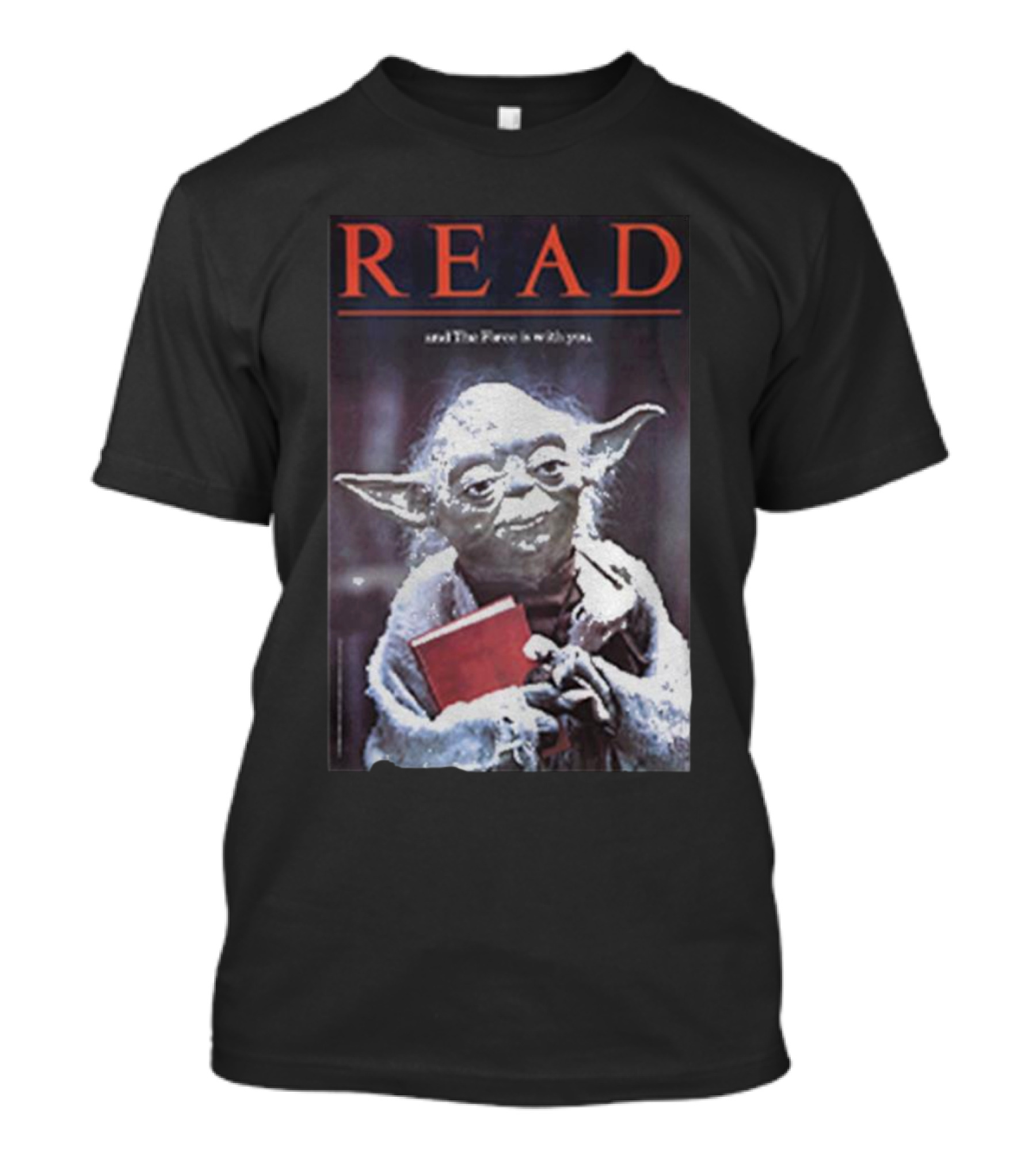 Read And The Force Is With You Yoda Holding Book T-Shirt