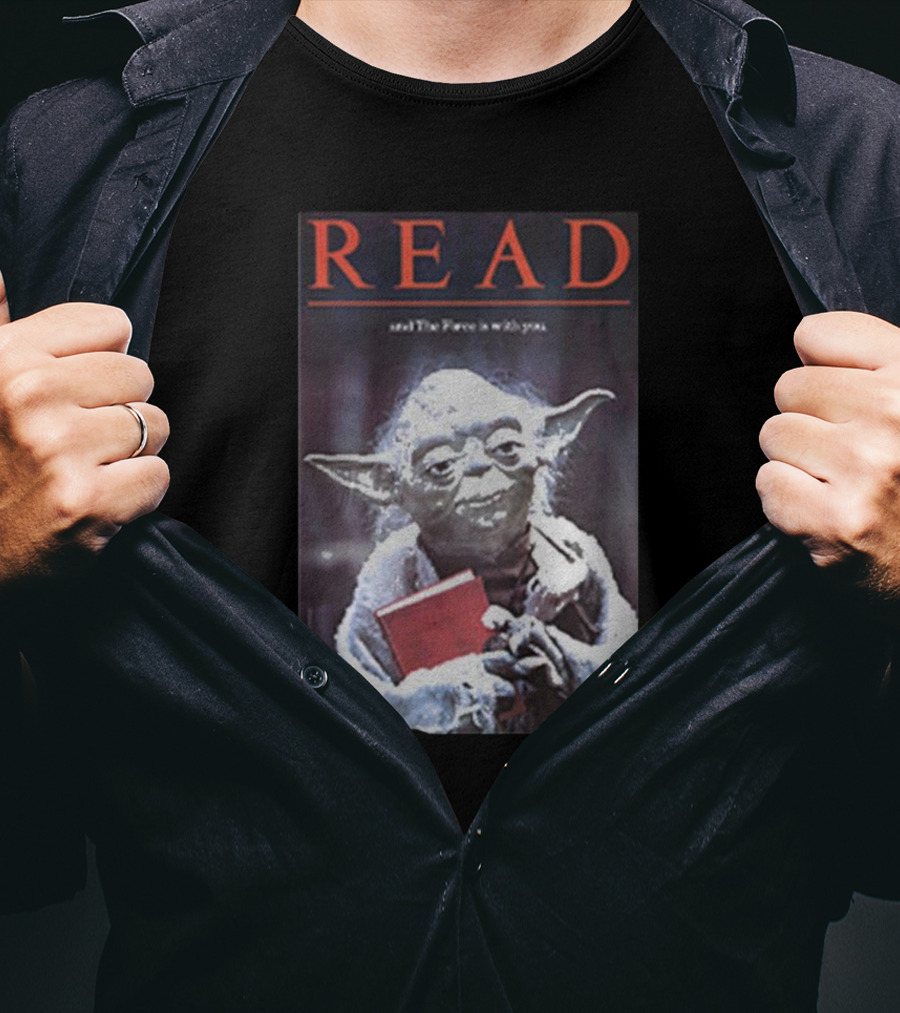 Read And The Force Is With You Yoda Holding Book T-Shirt