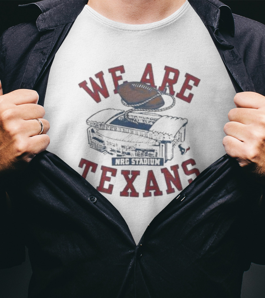 We Are Texans NRG Stadium Football T-Shirt