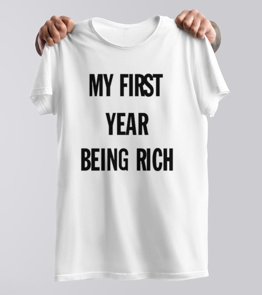 Barkistan My First Year Being Rich T-Shirt