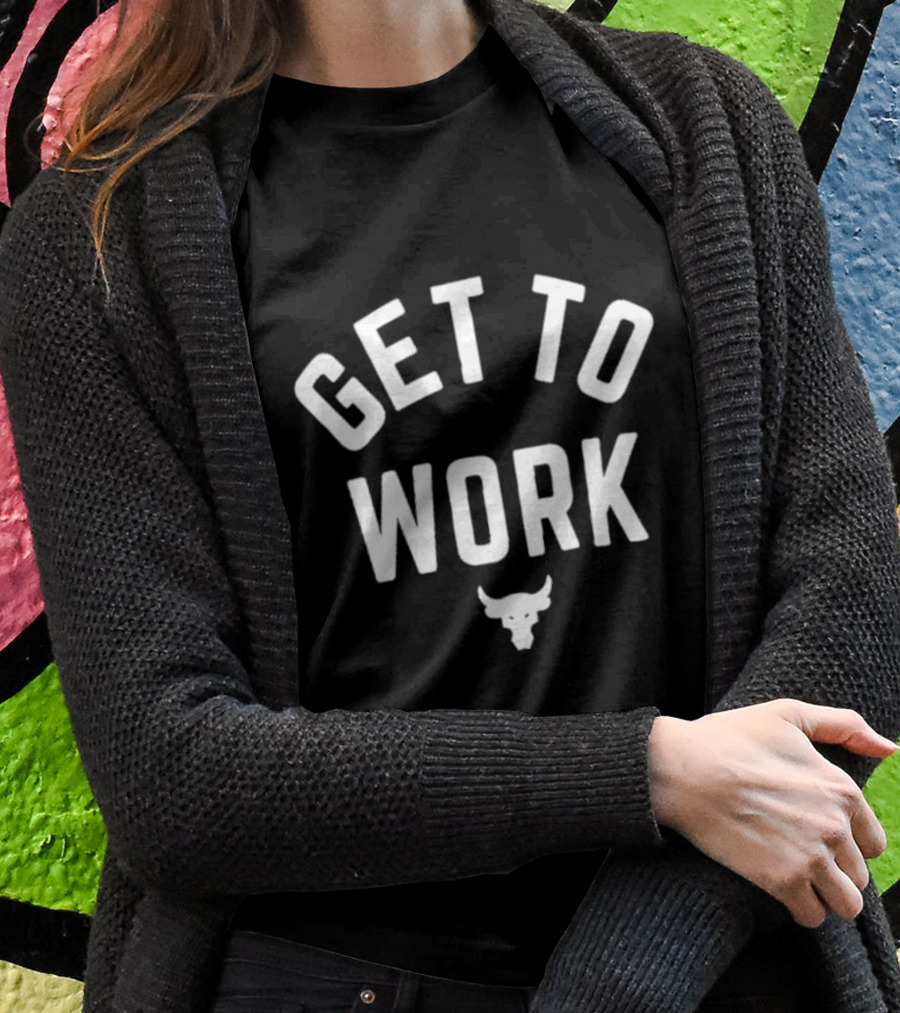 Get To Work Bull T-Shirt