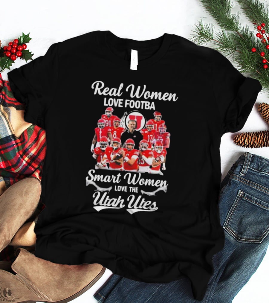 Real Women Love Football Smart Women Love The Utah Utes Football Team Players T-Shirt