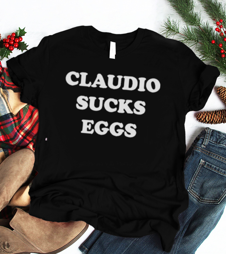 Eddie Kingston Claudio Sucks Eggs Wrestling Rivalry T-Shirt