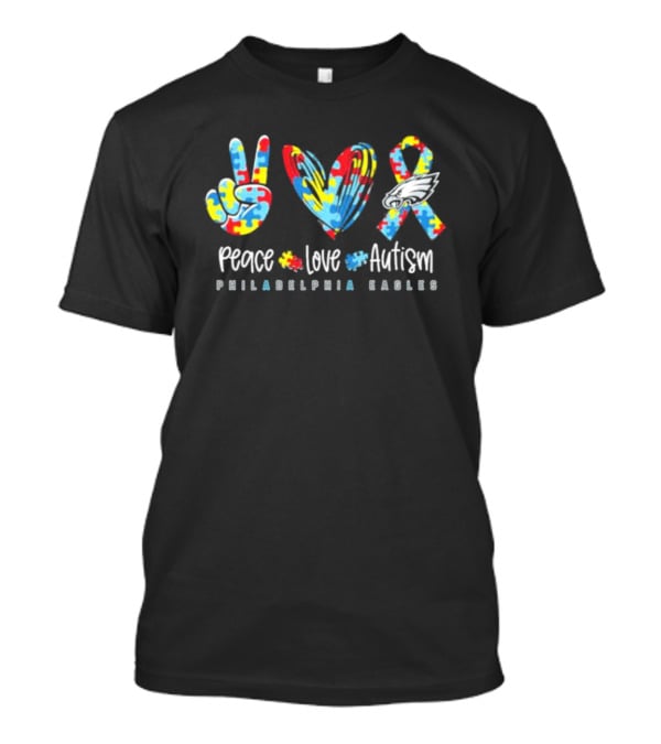 Peace Love Autism Philadelphia Eagles NFL T-Shirt