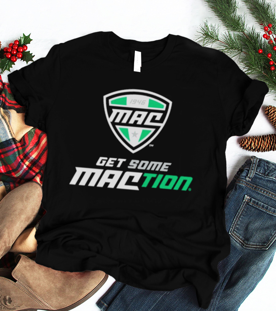 MAC 1946 Logo Get Some MACtion American Conference T-Shirt