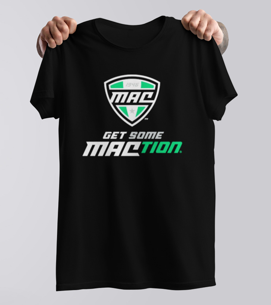 MAC 1946 Logo Get Some MACtion American Conference T-Shirt