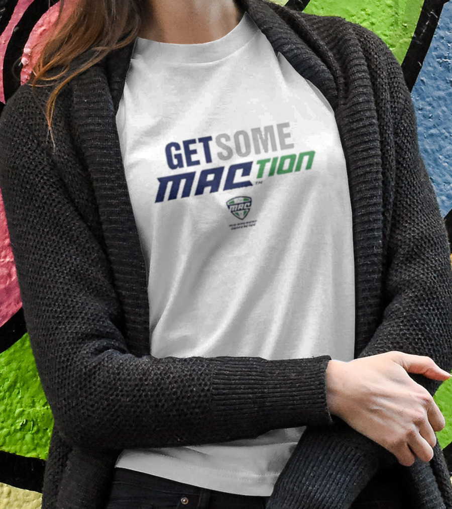 GET SOME MACtion MAC Conference 12 Schools Football T-Shirt