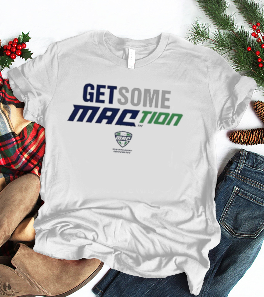GET SOME MACtion MAC Conference 12 Schools Football T-Shirt