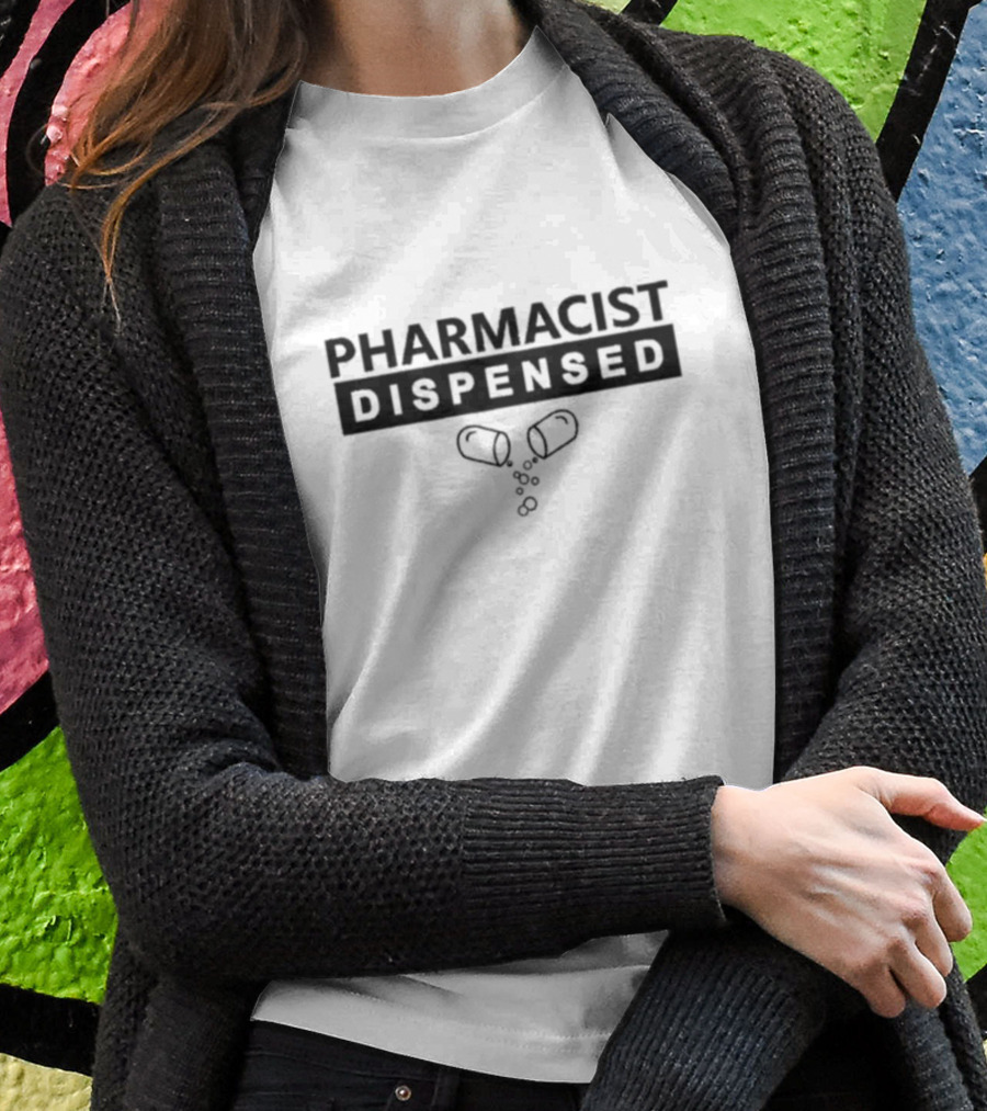 Comfort Ekanem Pharmacist Dispensed Capsule T-Shirt