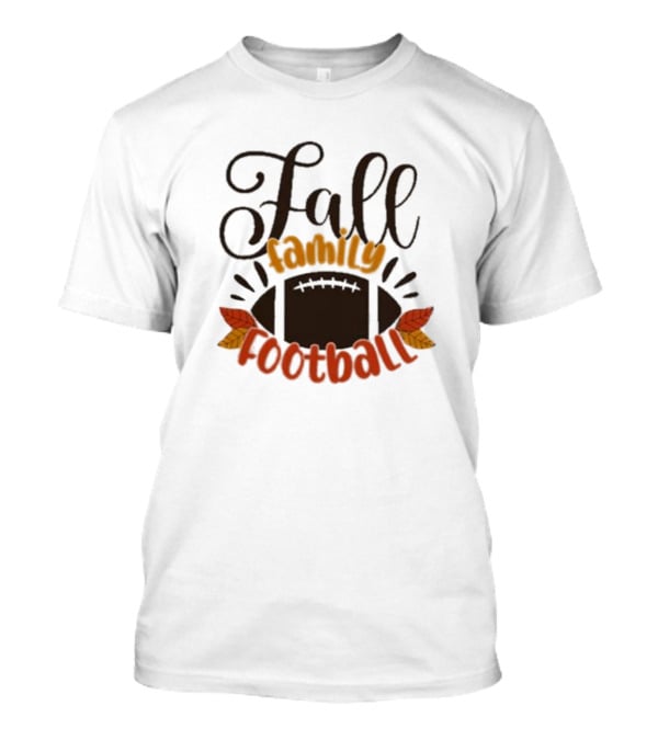 Fall Family Football Phase 6 Autumn Leaves T-Shirt