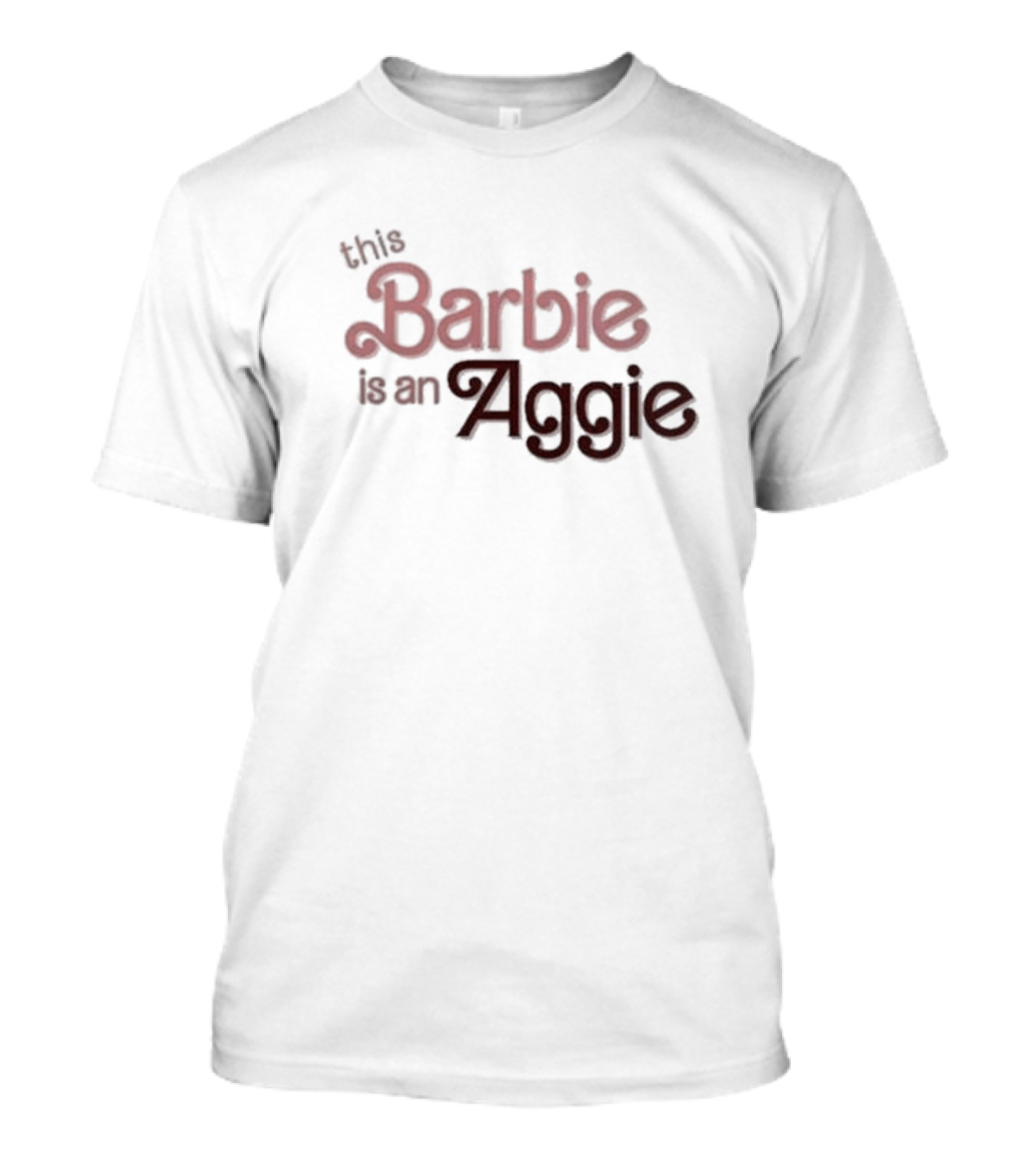 This Barbie Is An Aggie T-Shirt