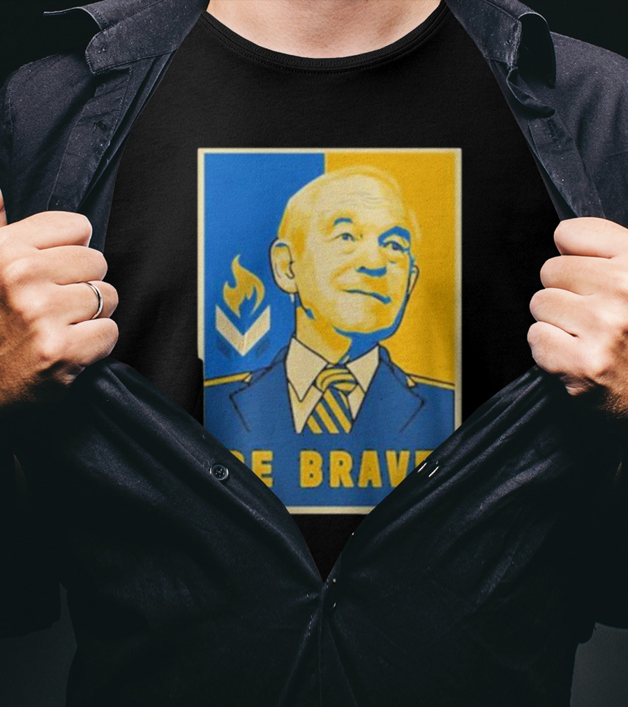 Ron Paul Be Brave Inspirational Blue And Yellow T-Shirt