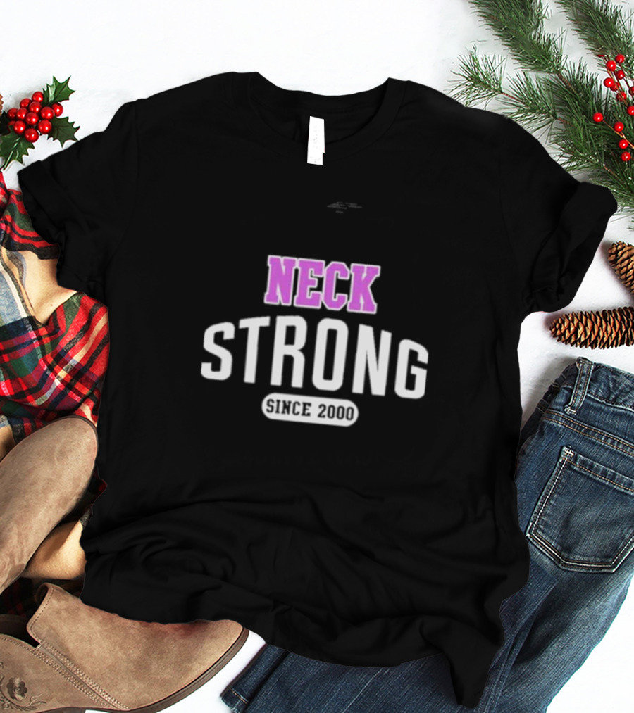 Neck Strong Since 2000 Jj Williams T-Shirt