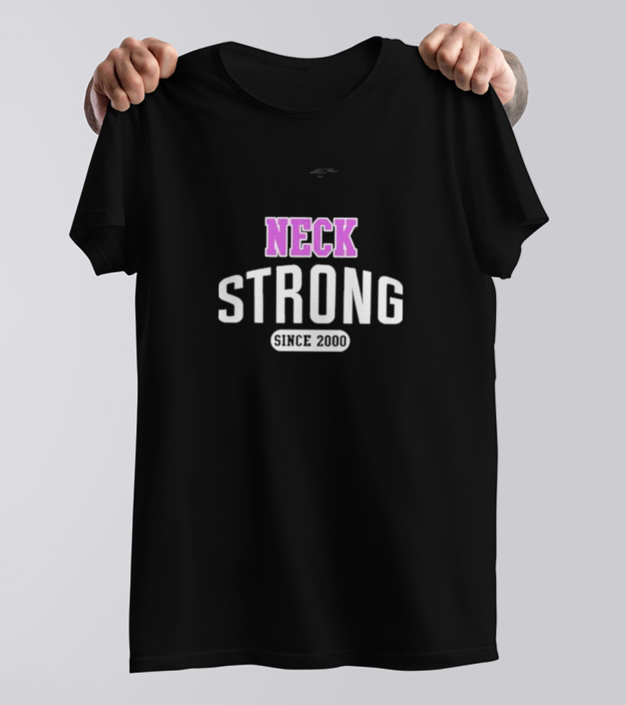 Neck Strong Since 2000 Jj Williams T-Shirt