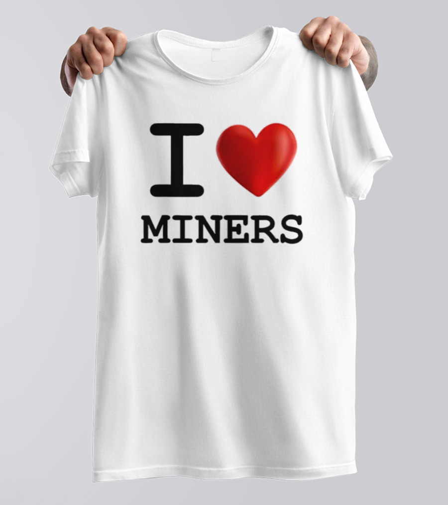 I Heart Miners Red Love T-Shirt