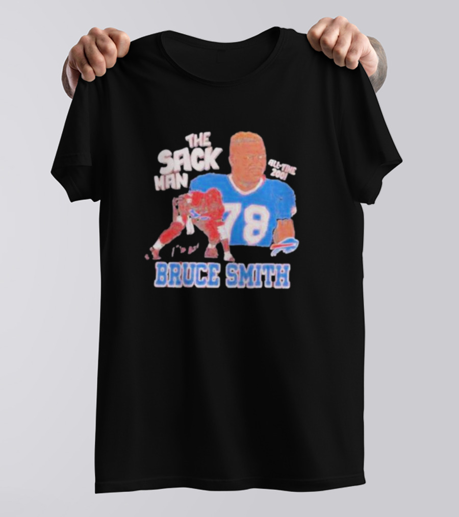 Bruce Smith The Sack Man 78 Buffalo Bills All-Time 200 T-Shirt