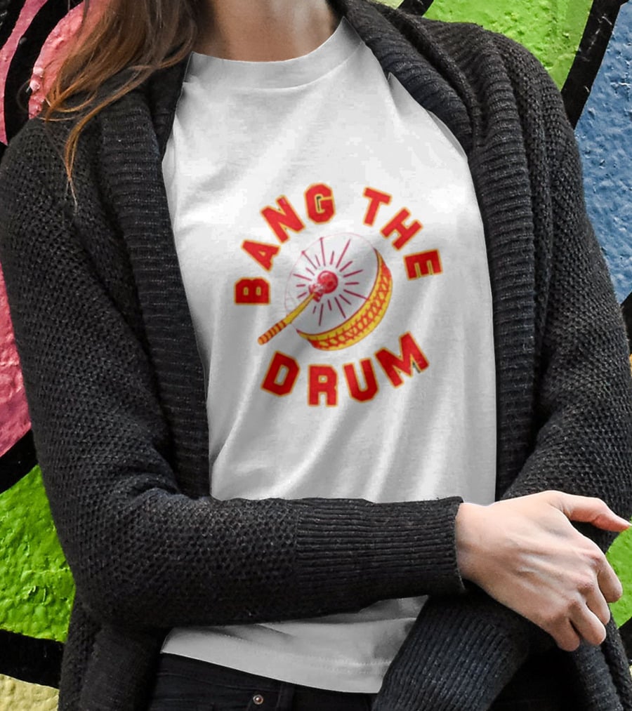 Kansas City Chiefs Bang The Drum T-Shirt