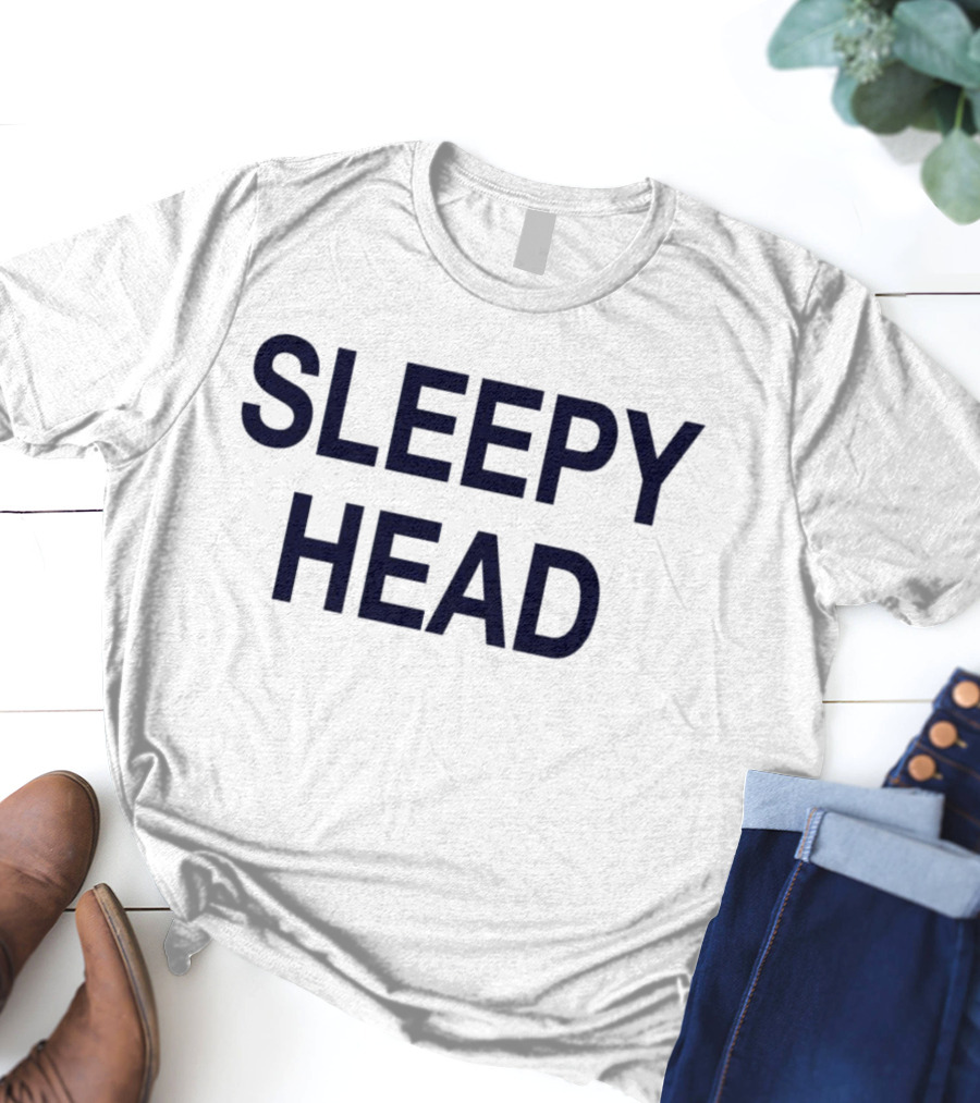 SLEEPY HEAD T-Shirt