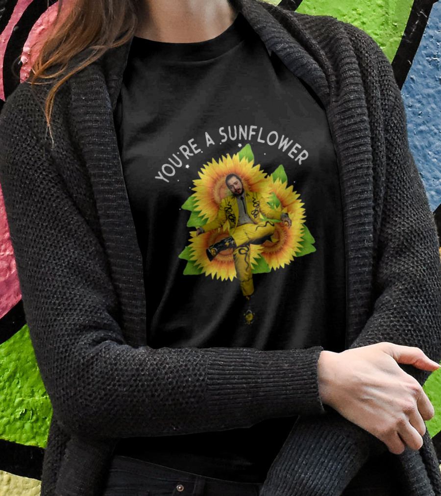 You're A Sunflower Post Malone Yellow Suit With Sunflowers T-Shirt
