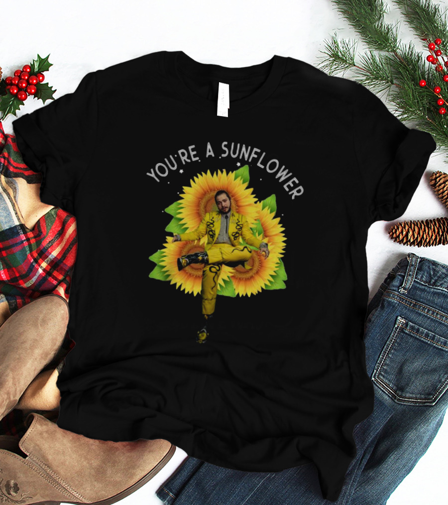 You're A Sunflower Post Malone Yellow Suit With Sunflowers T-Shirt