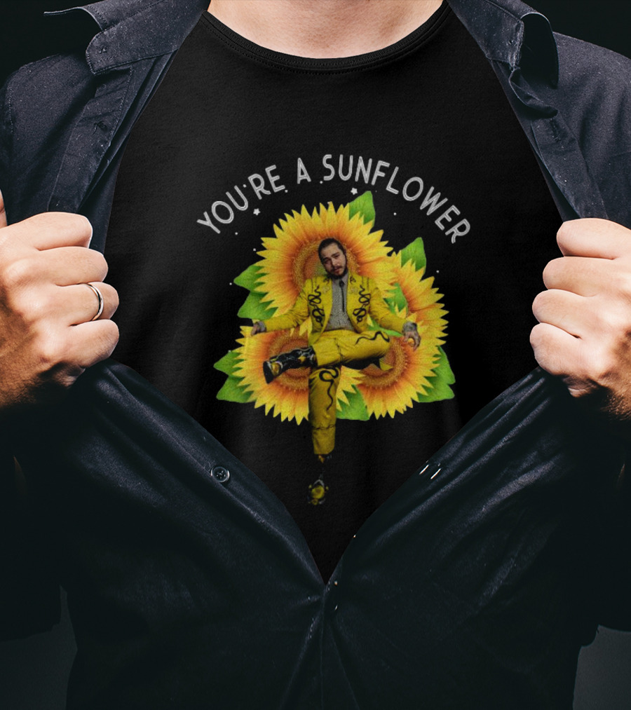 You're A Sunflower Post Malone Yellow Suit With Sunflowers T-Shirt