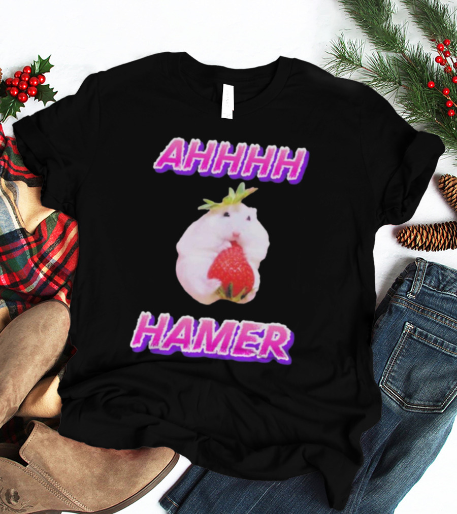 Ahhhh Hamer Strawberry Holding Hamer T-Shirt