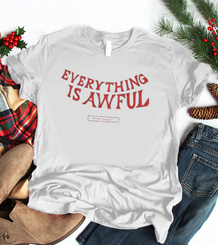 Everything Is Awful The Decemberists Retro Curved T-Shirt