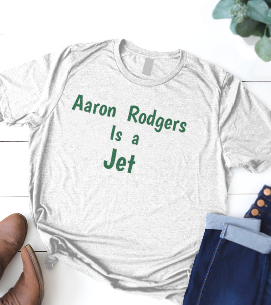 Aaron Rodgers Joins New York Jets T-Shirt