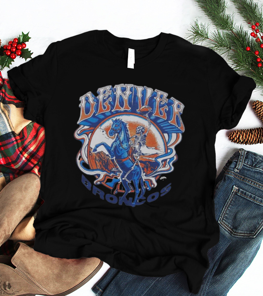 Nfl X Grateful Dead X Denver Broncos Skeleton Riding Horse Football T-Shirt
