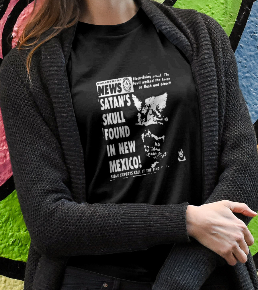 Boneyard News Electrifying Satan's Skull Found New Mexico T-Shirt