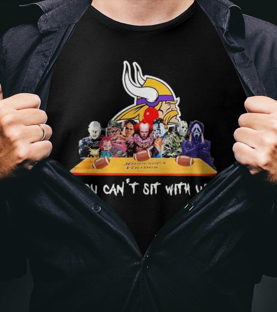 Minnesota Vikings Horror Characters You Can't Sit With Us T-Shirt