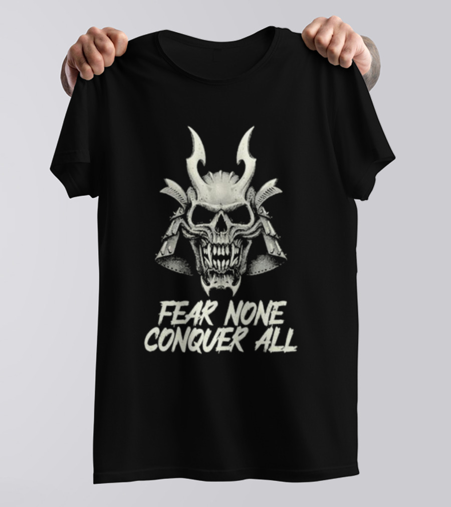 Fear None Conquer All Vintage Samurai Skull Headpiece T-Shirt